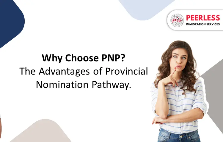 What are the advantages of the Provincial Nomination Program?