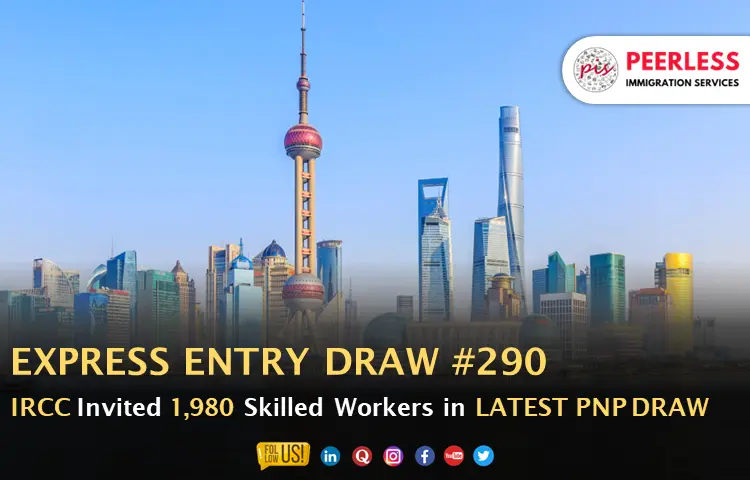 Express Entry Draw #290: 1,980 Invitations Issued