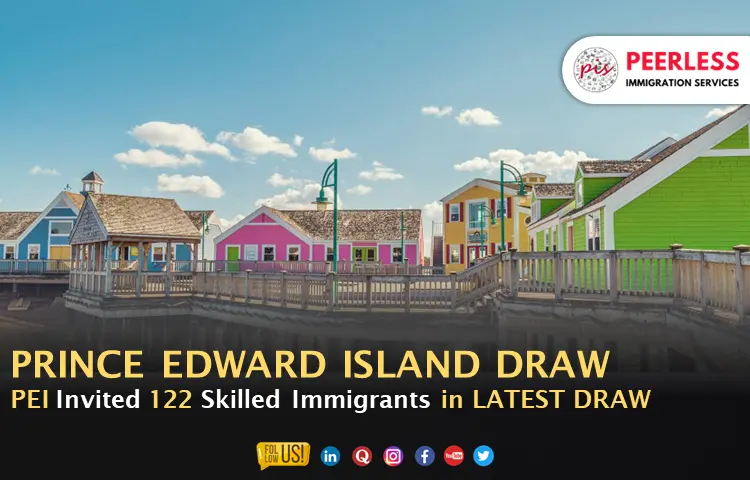 Prince Edward Island invited 122 Immigrants in the latest draw