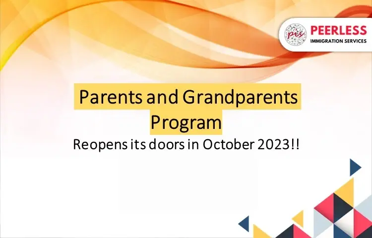 Canada’s Parents and Grandparents Program Set to Reopen this Fall