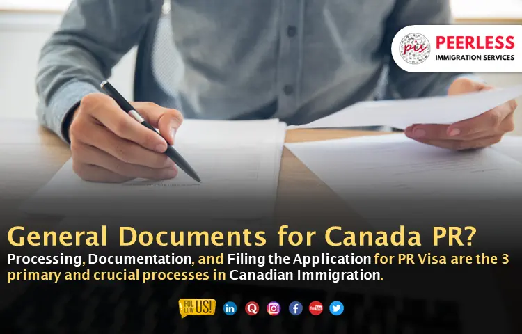 What are the general documents required for Canada PR?