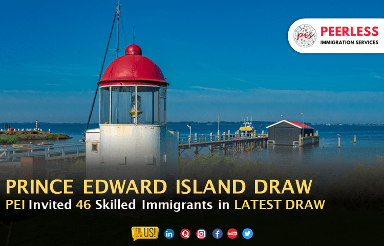 Prince Edward Island PNP Draw invited 46 Immigrants